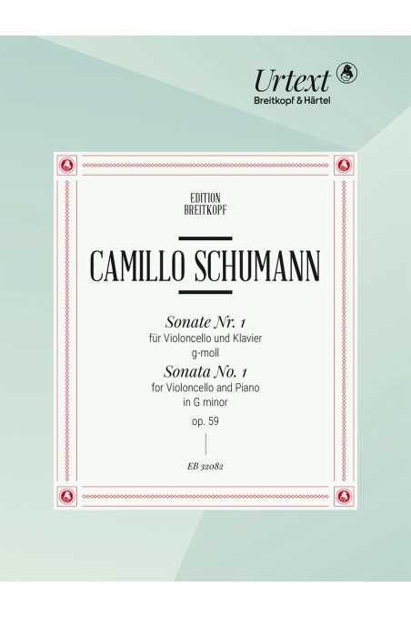 Camillo Schumann, Sonata No. 1 for Cello and Piano (Breitkopf)