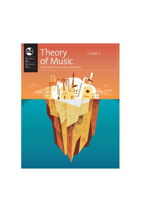 AMEB Theory of Music Grade 5 - Integrated Course Workbook