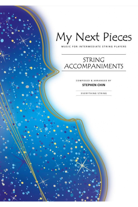 My Next Pieces String Accompaniments