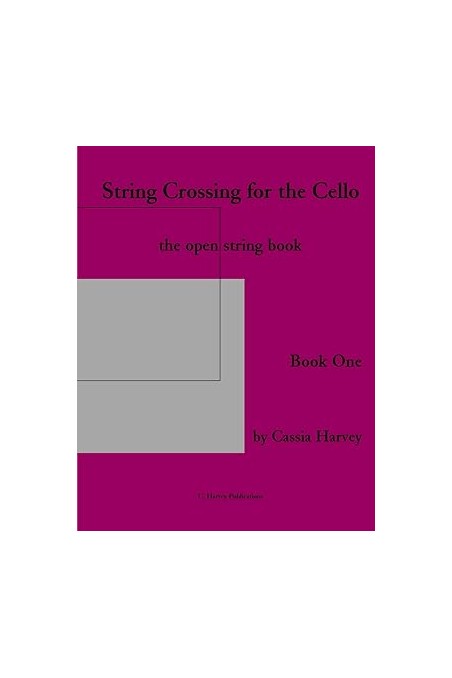 Harvey, String Crossing for the Cello Book One, The Open String Book