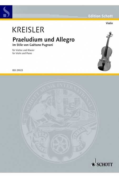 Kreisler, Praeludium And Allegro For Violin & Piano (Schott)