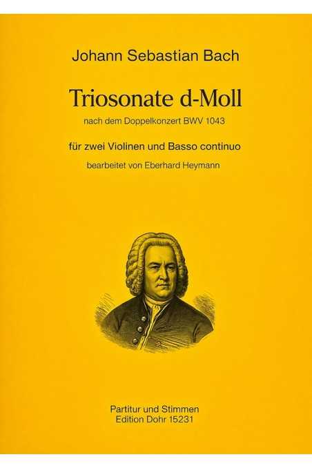 Bach, Three Sonatas in D Minor After BWV1043 for 2 Violins and Basso Continuo (Dohr)
