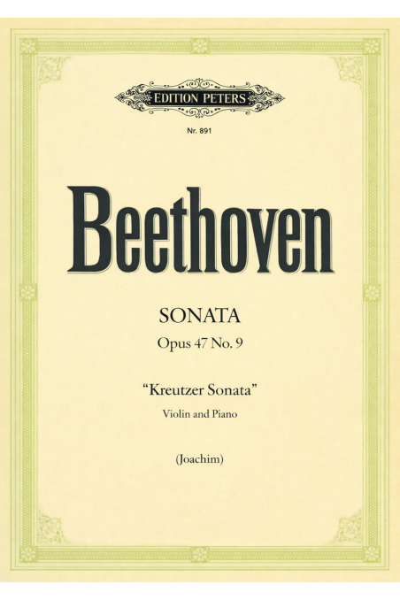 Beethoven Kreutzer Sonata Op 47 No 9 for Violin (Edition Peters)