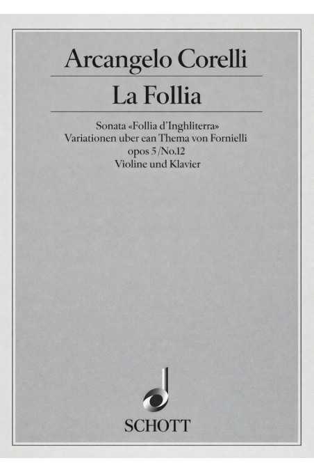 Corelli, La Follia Sonata for Violin & Piano Op. 5 no 12 (Schott)