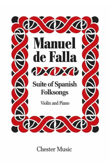 De Falla Suite of Spanish Folksongs (Chester)