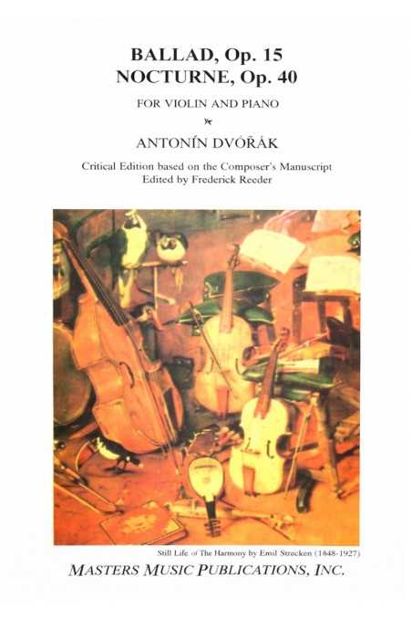 Dvorak, Ballad Op.15 & Nocturne Op.40 for Violin & Piano (Masters)