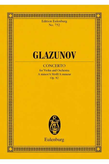 Glazunov Concerto For Violin and Orchestra A minor Op82 (Eulenburg)