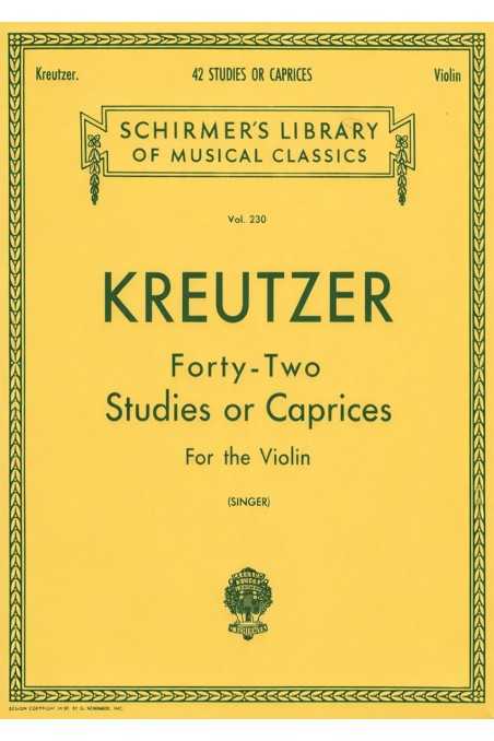 Kreutzer, Forty - Two Studies Or Caprices For Violin (Schirmer)