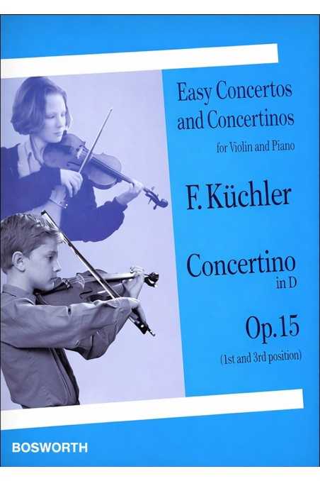 Kuchler, Concertino In D Op.15 For Violin (Bosworth)