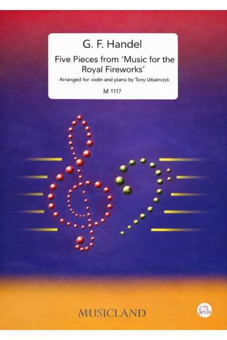Handel, Five Pieces from 'Music for the Royal Fireworks' arr. Urbainczyk