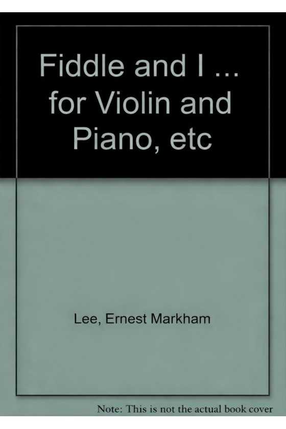 Markham Lee The Fiddle And I