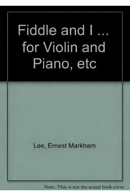 Markham Lee The Fiddle And I