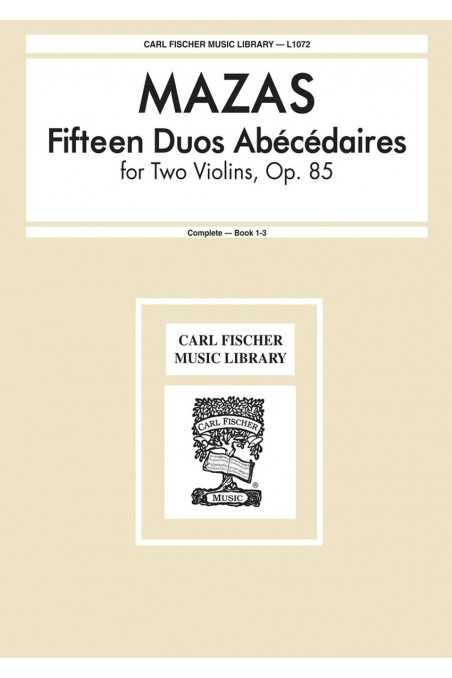 Mazas 15 Duos Abecedaires Complete Edition For Two Violins (Fischer)