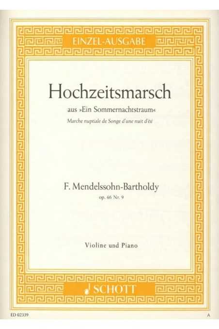 Mendelssohn, Hochzeitmarsch (Wedding March) Op. 61 For Violin (Schott)