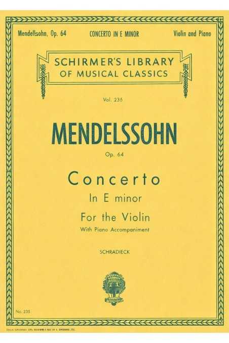 Mendelssohn, Concerto In E Minor Op. 64 For Violin And Piano (Schirmer)