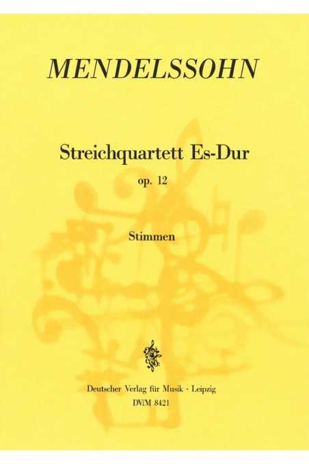 Mendelssohn, String Quartet E flat major Op. 12
