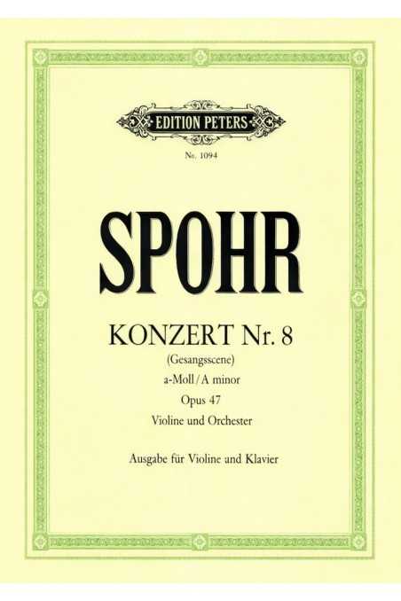 Spohr Concerto No. 8 in a minor Op47 (Peters)