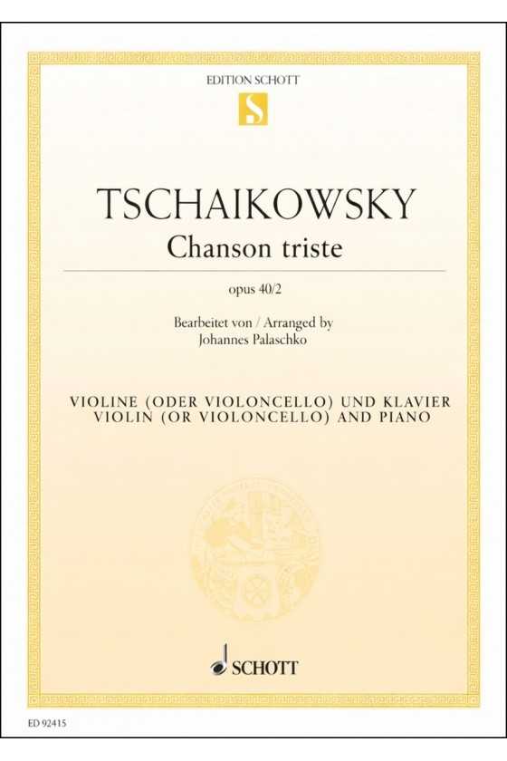 Tchaikovsky Chanson Triste...
