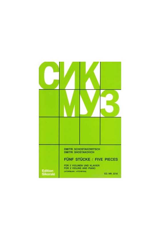Shostakovich - Five Pieces...
