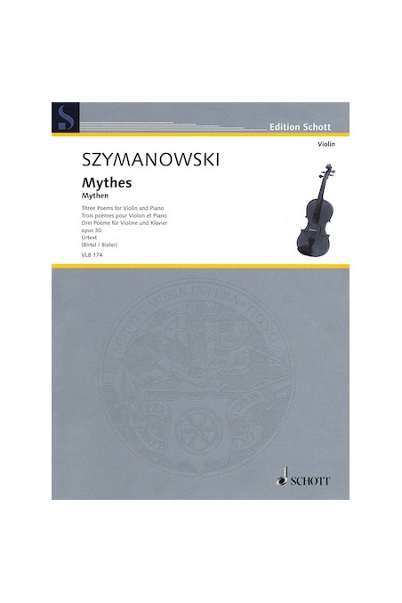 Syzmanowski, Mythes, Three Poems for Violin and Piano