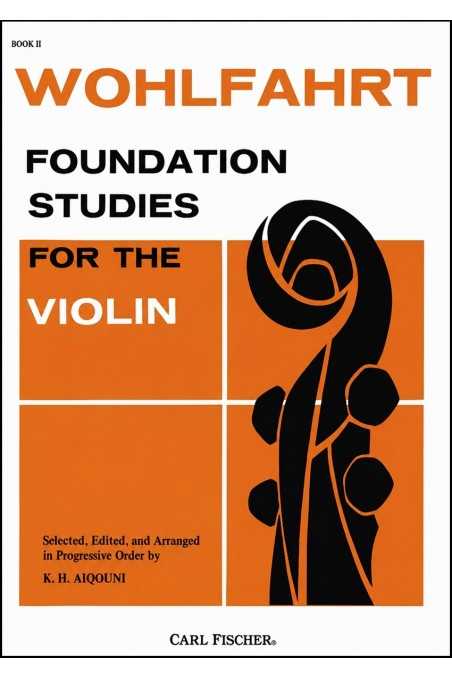 Wohlfahrt, Foundation Studies For Violin Bk 2 (Fischer)