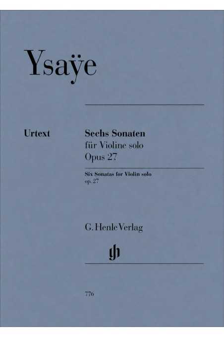 Ysaye 6 Sonatas Op. 27 For Solo Violin (Henle)