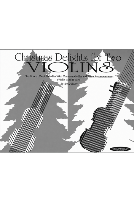 Baker, Christmas Delights for Two Violins