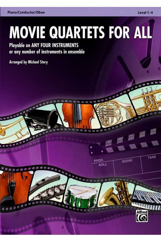 Story, Movie Quartets for All