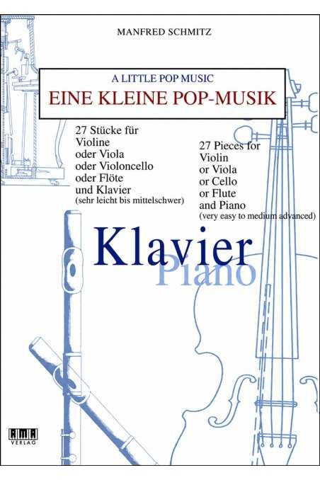 Eine Kleine Pop-Musik - 27 Pieces for Violin, Viola, or Cello and Piano