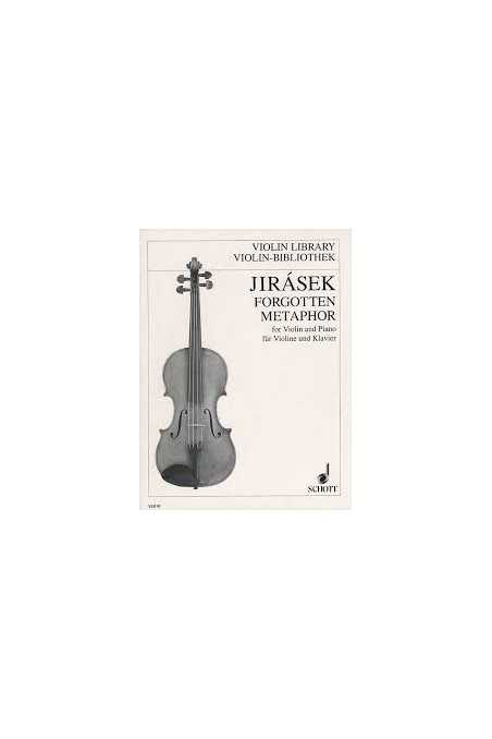 Jirasek, Forgotten Metaphor for Violin & Piano (Schott)