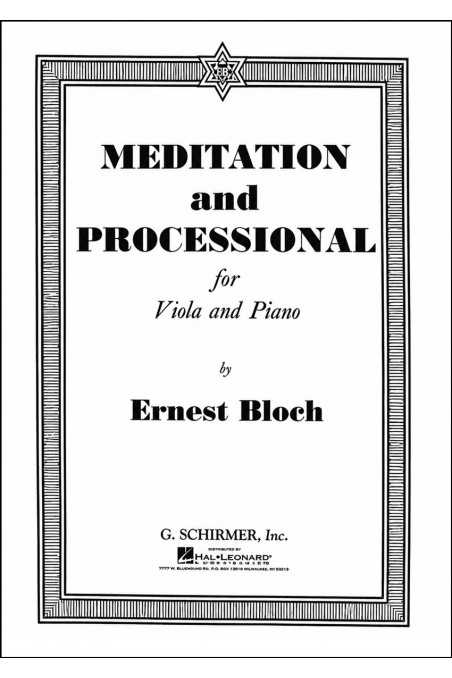 Bloch, Meditation And Processional For Viola (Schirmer)