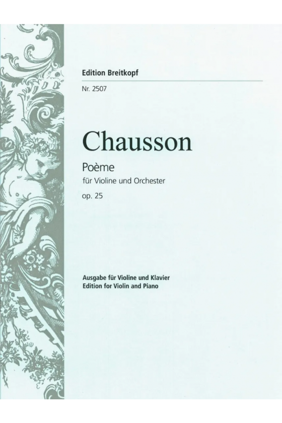 Chausson, Poeme Op. 25 For...