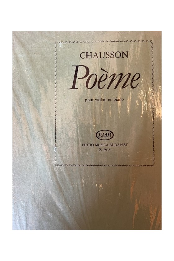 Chausson, Poeme Op. 25 For...