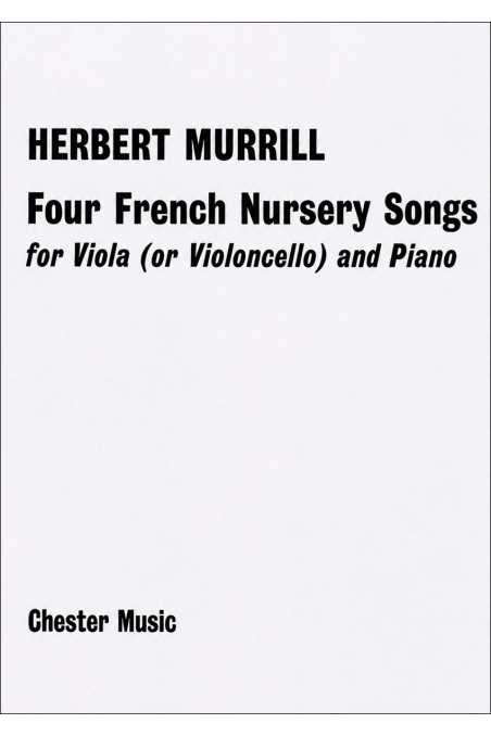 Murrill, 4 French Nursery Songs For Viola (Chester)