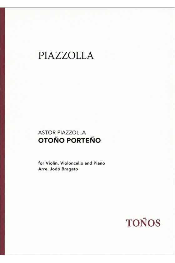 Piazzolla, Otono Porteno...