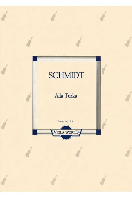 Schmidt, Alla Turka For...