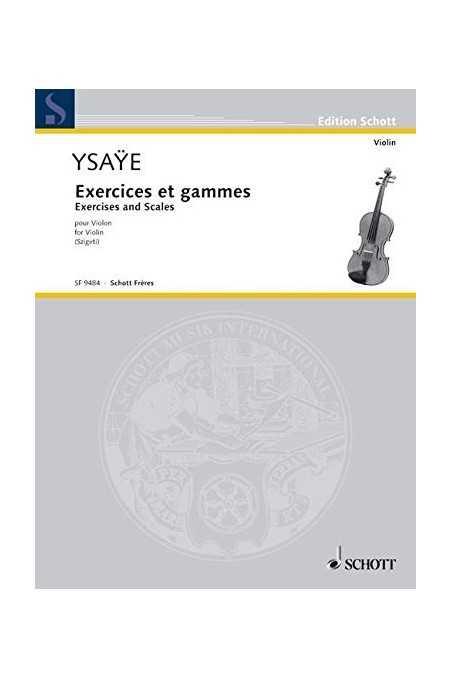 Exercises And Scales For Violin Ysaye (Schott Freres)