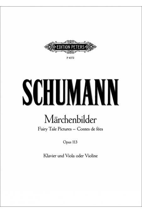 Schumann, Marchenbilder Op.113 For Viola And Piano (Peters)