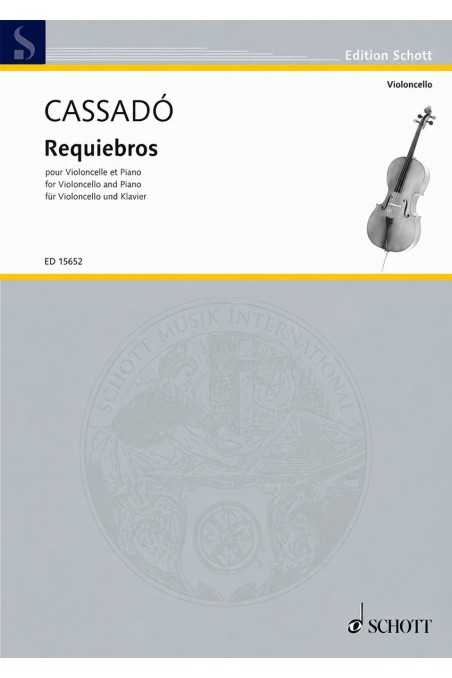 Cassado, Requiebros For Cello And Piano (Schott)