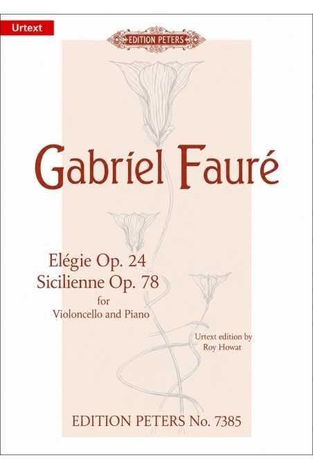 Faure, G. Elegie Op. 24 Sicilienne Op. 78 For Cello And Piano. Edition Peters No. 7385