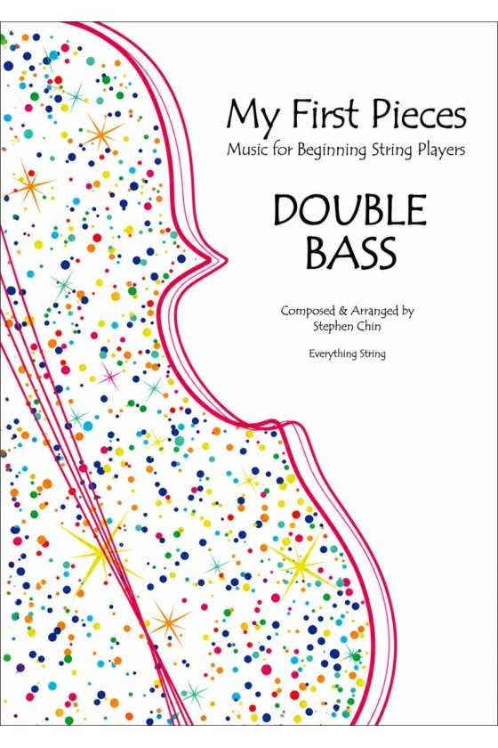 My First Pieces - Double Bass