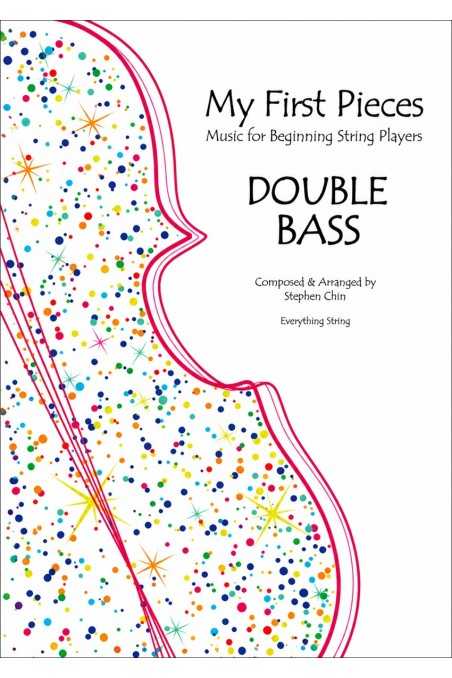 My First Pieces - Double Bass