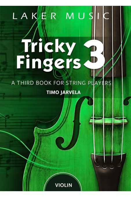Tricky Fingers 3 for Violin by Timo Jarvela