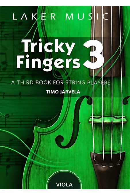 Tricky Fingers 3 for Viola by Timo Jarvela