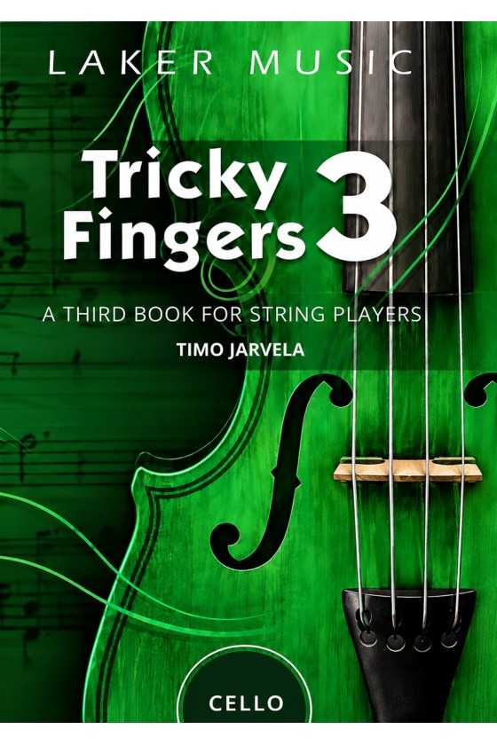Tricky Fingers 3 for Cello...
