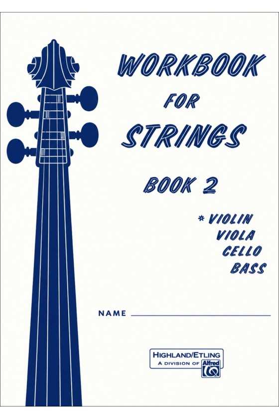 Workbook for Strings Book 2...