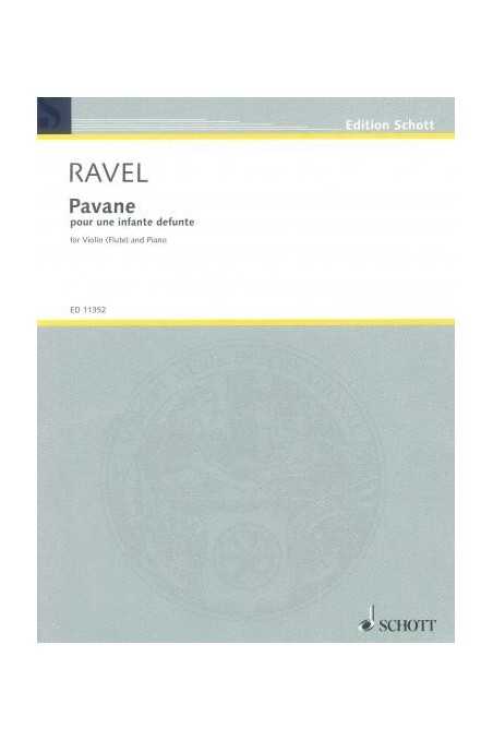 Ravel, Pavane Pour Une Infant Defunte for Violin (Schott)