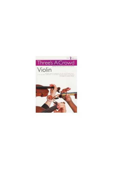 Three's a Crowd for Violin Bk 2 - Violin Trios
