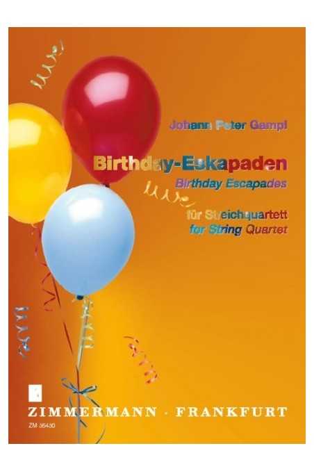 Birthday Escapades For String Quartet