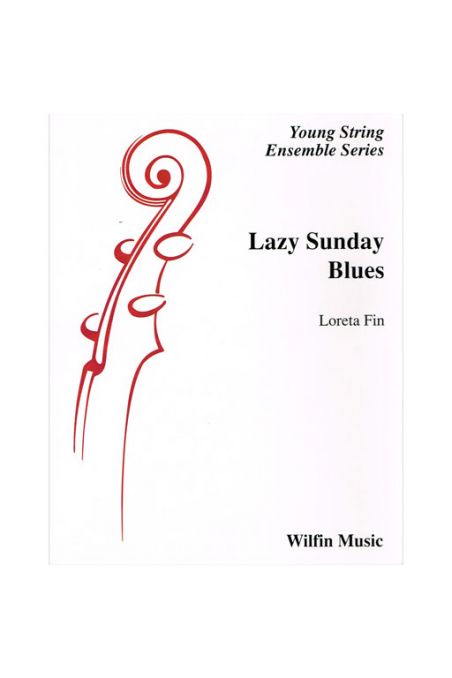 Loreta Fin, Lazy Sunday Blues For String Orchestra - Grade 2